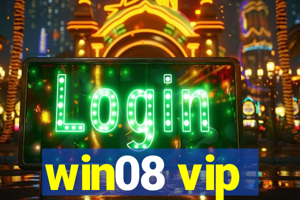 win08 vip